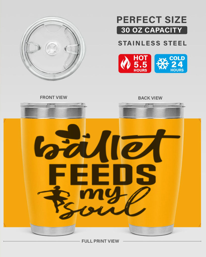 ballet feeds my soul 8#- ballet- Tumbler