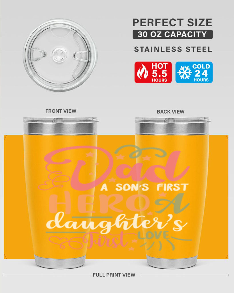dad a son’s first hero a daughters first love 96#- fathers day- Tumbler