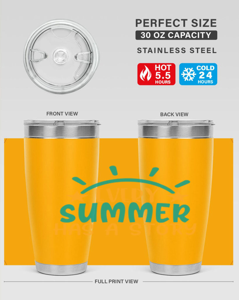 every summer has a story story Style 107#- summer- Tumbler