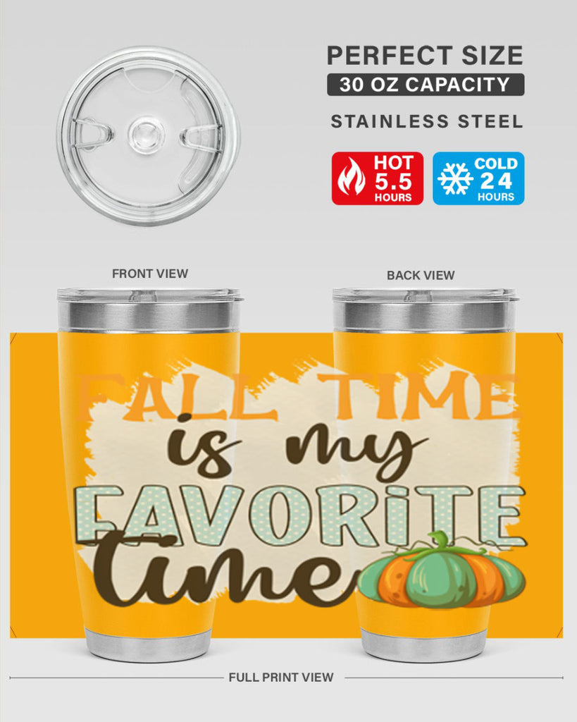 fall time is my favorite time 134#- fall- Tumbler