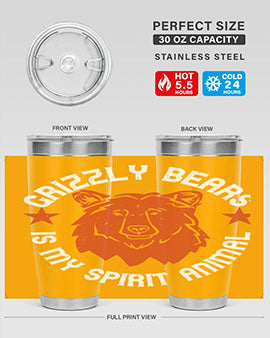 grizzly bears is my spirit animal 13#- Bears- Tumbler