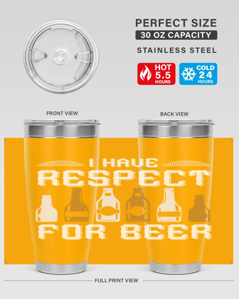 i have respect for beer 78#- beer- Tumbler