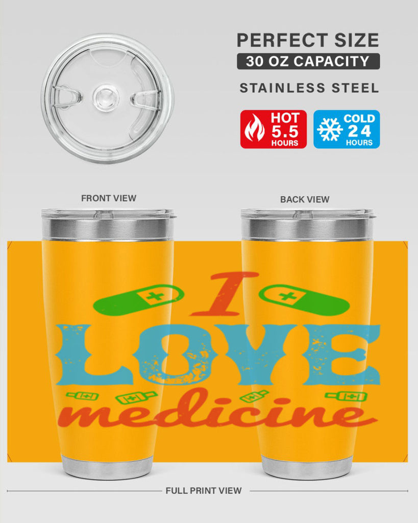 i love medicine Style 46#- medical- tumbler
