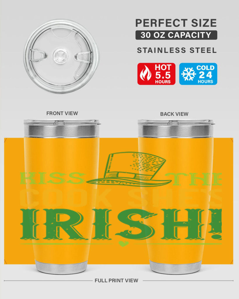 kiss the cook she’s irish Style 122#- St Patricks Day- Tumbler
