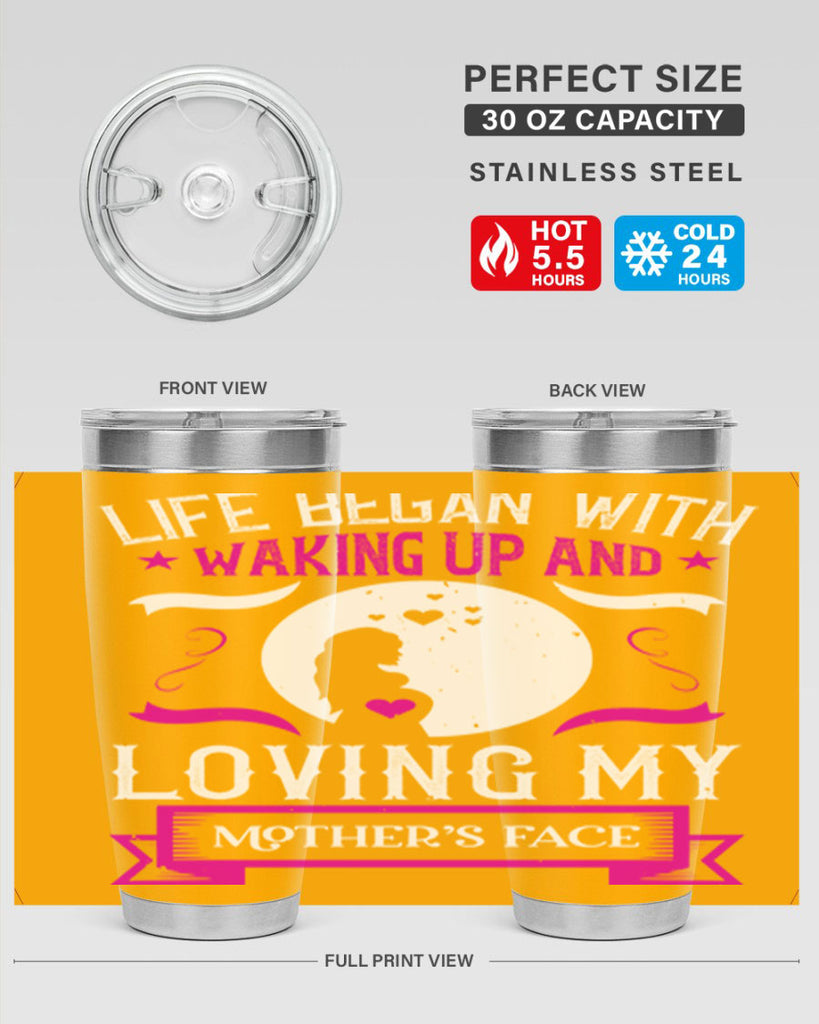 life began with waking 69#- mothers day- Tumbler