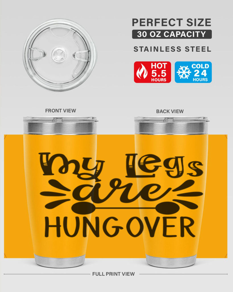 my legs are hungover 27#- gym- Tumbler