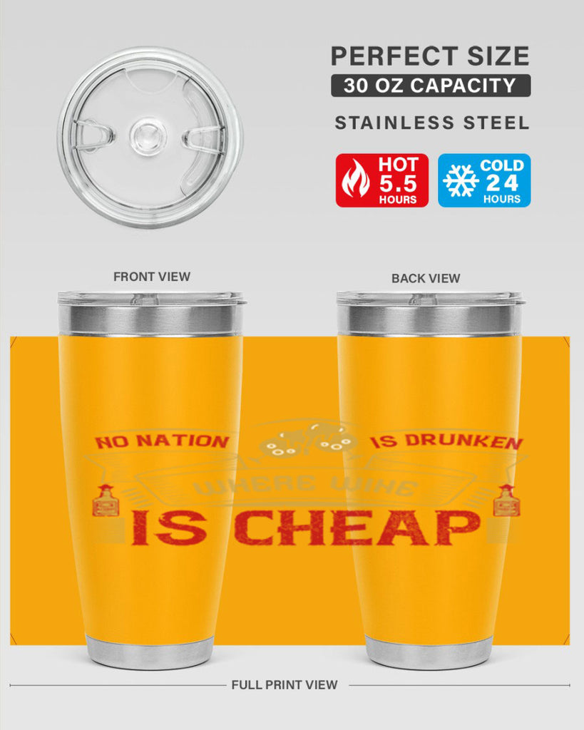no nation is drunken where wine is cheap 31#- drinking- Tumbler