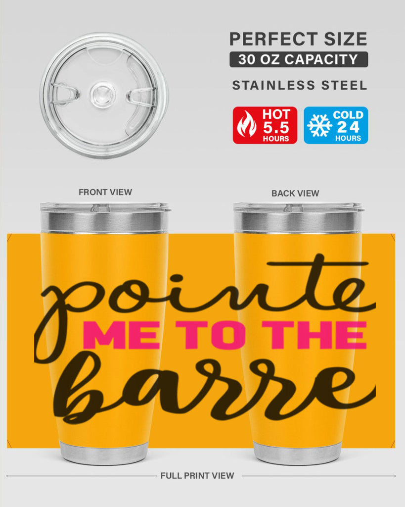 pointe me to the barre 68#- ballet- Tumbler