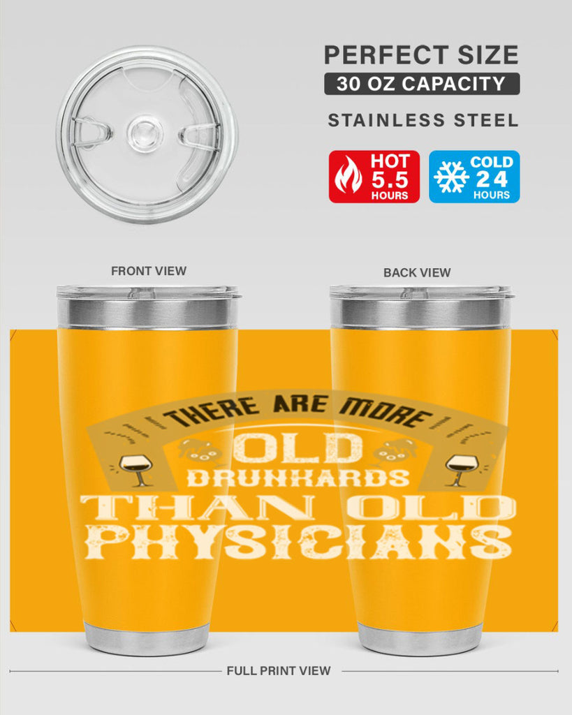 there are more old drunkards than old physicians 27#- drinking- Tumbler