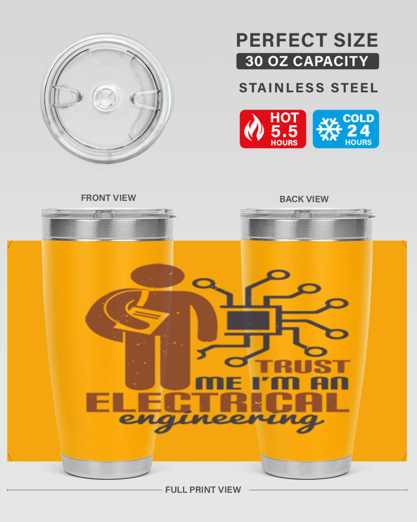 trust me Im an electrical engineering Style 34#- engineer- tumbler