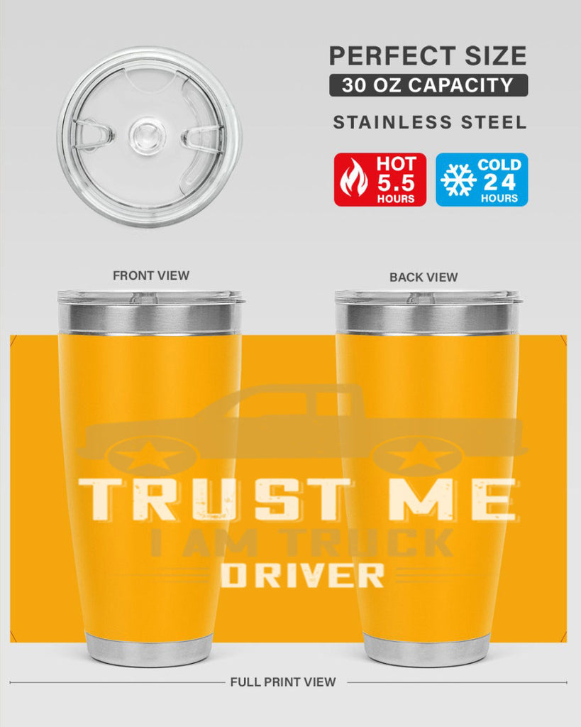 trust me i am truck driver Style 11#- truck driver- tumbler