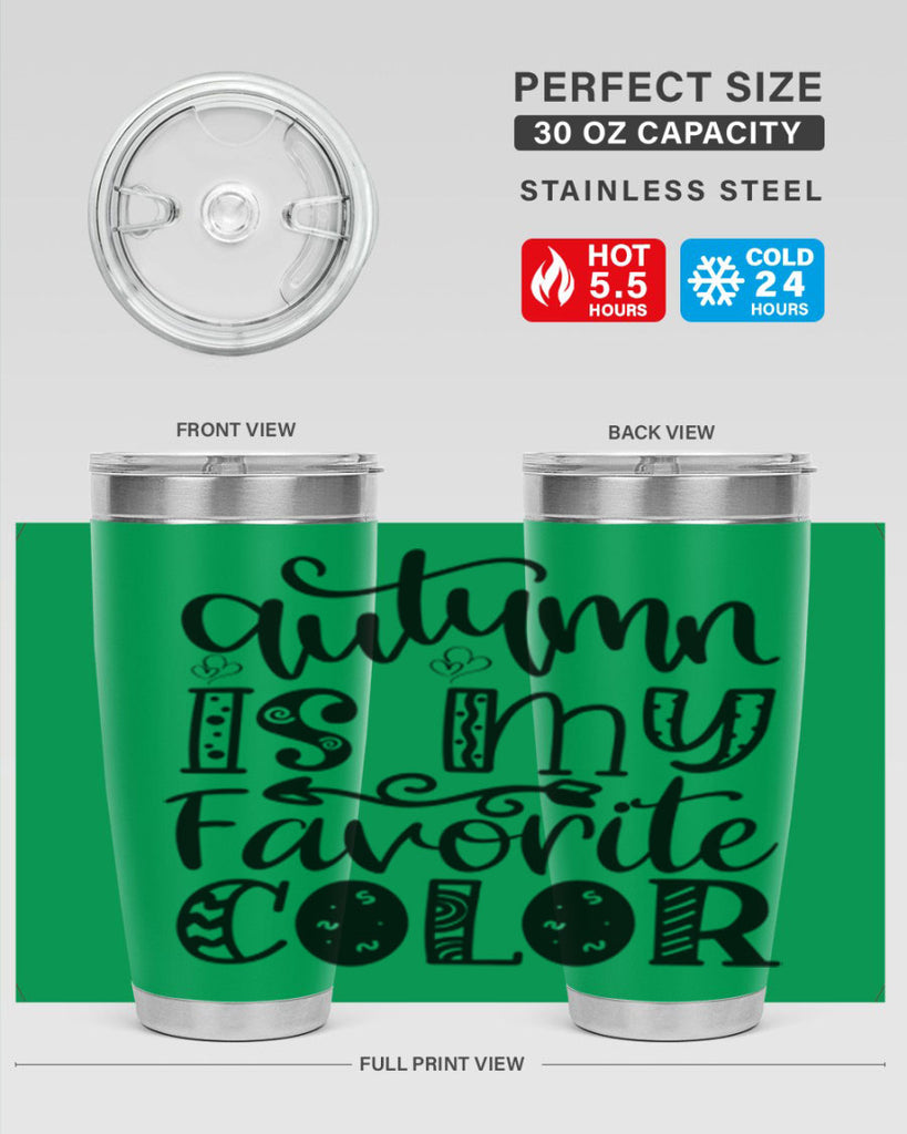 Autumn Is My Favorite Color 19#- fall- Tumbler