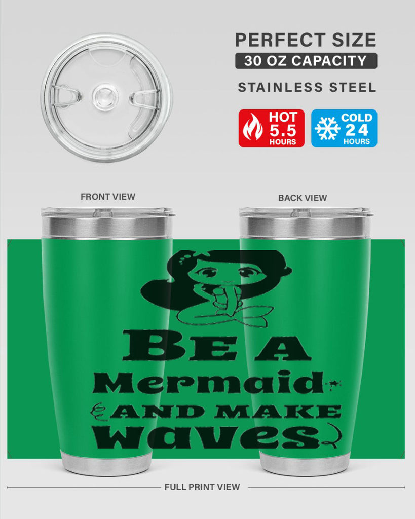 Be a Mermaid and make 52#- mermaid- Tumbler