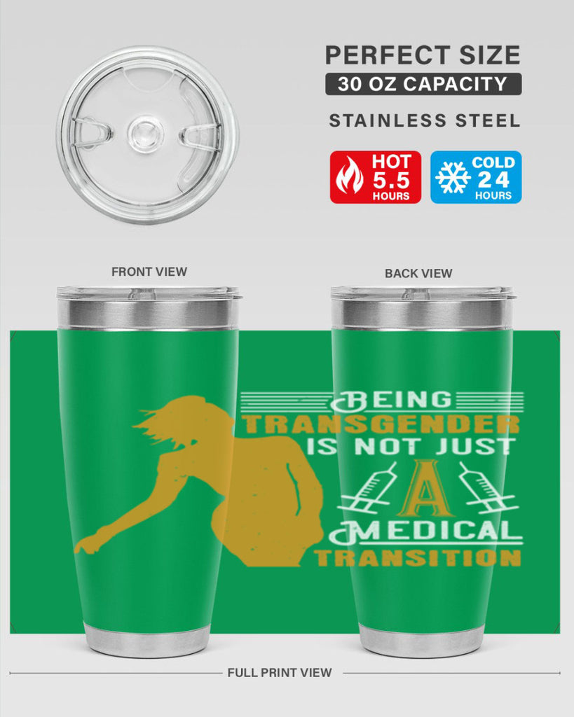 Being transgender is not just a medical transition Style 17#- medical- tumbler