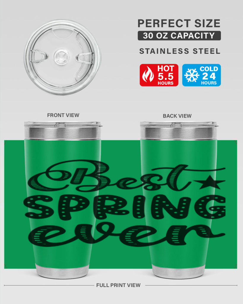 Best Spring Ever 33#- spring- Tumbler