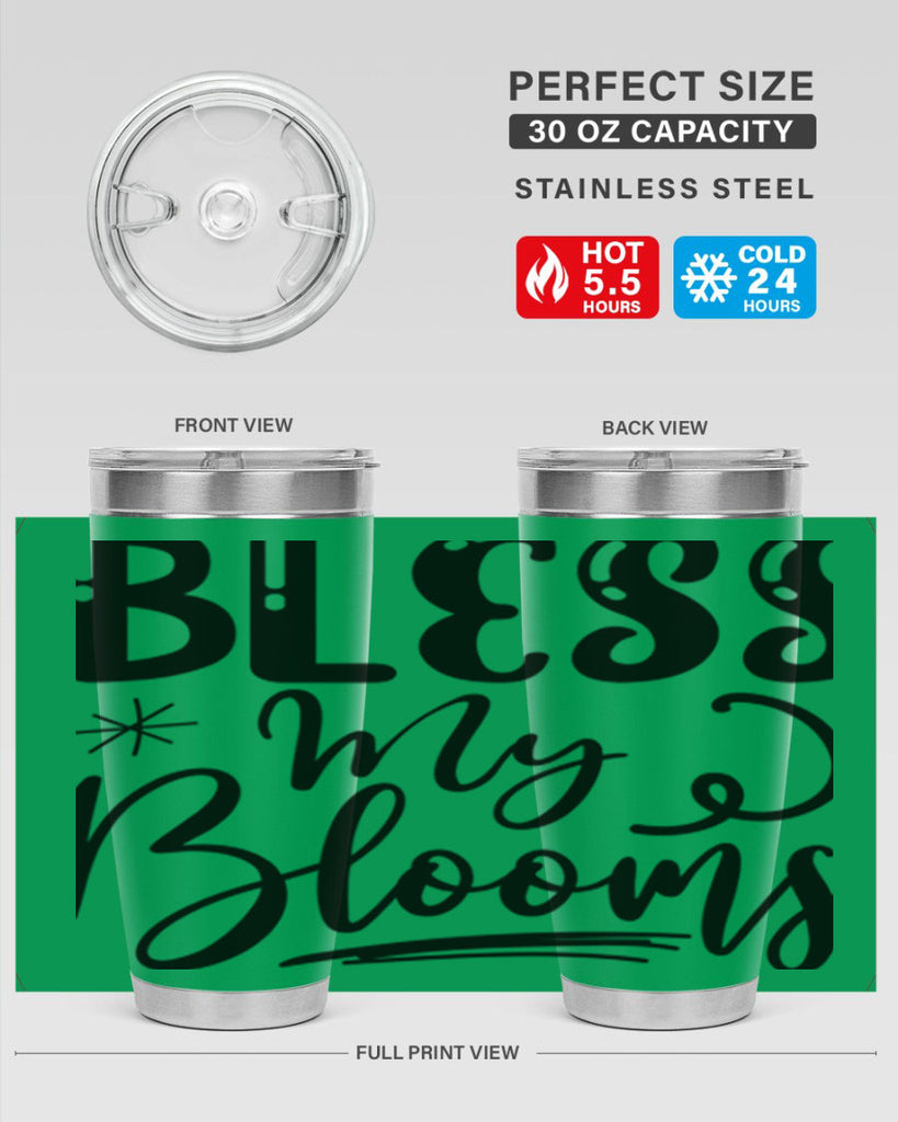 Bless My Blooms  63#- spring- Tumbler