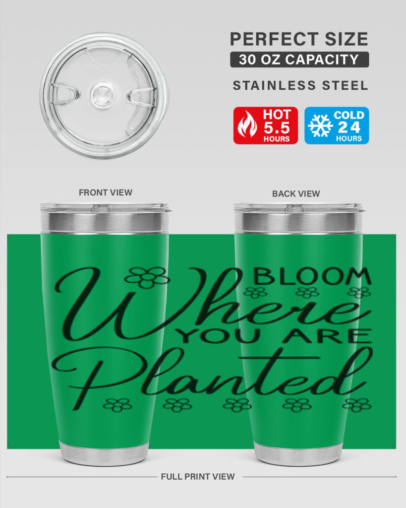 Bloom where you are planted 86#- spring- Tumbler