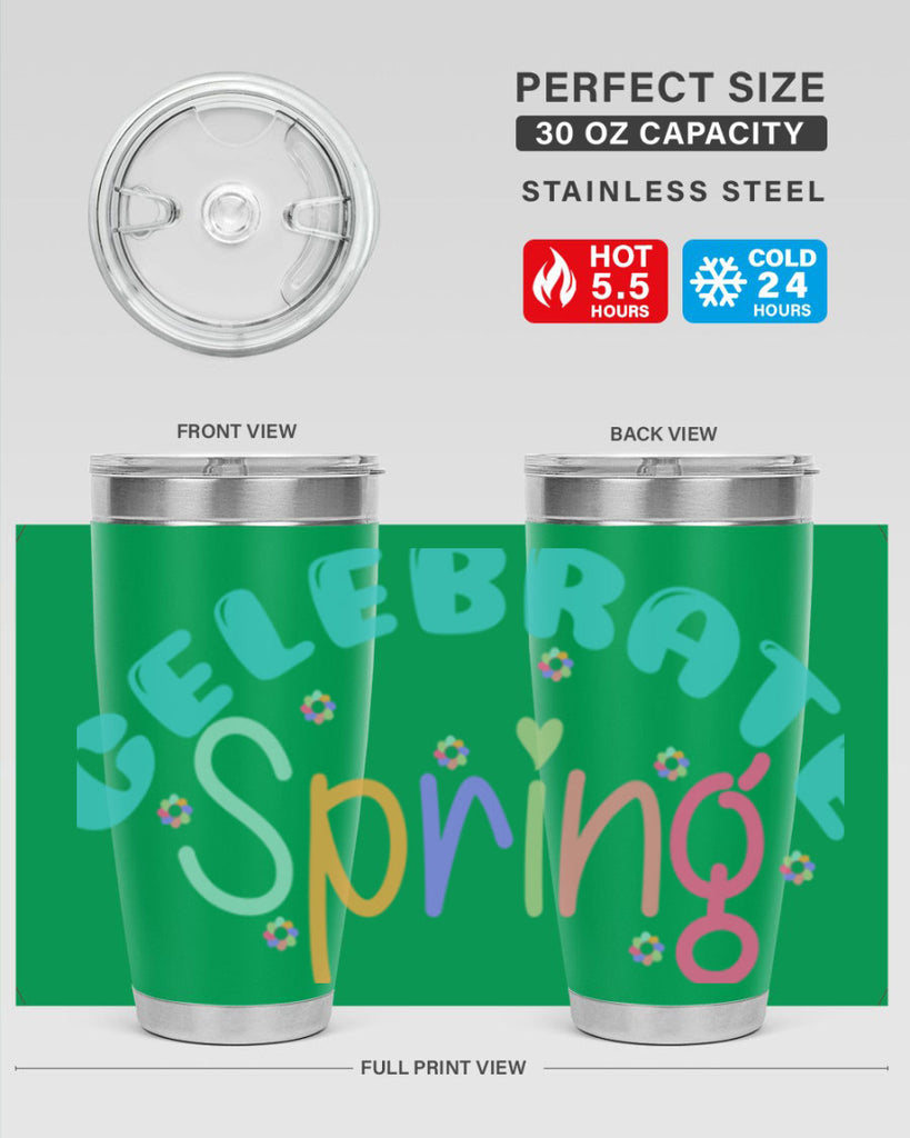 Celebrate Spring103#- spring- Tumbler