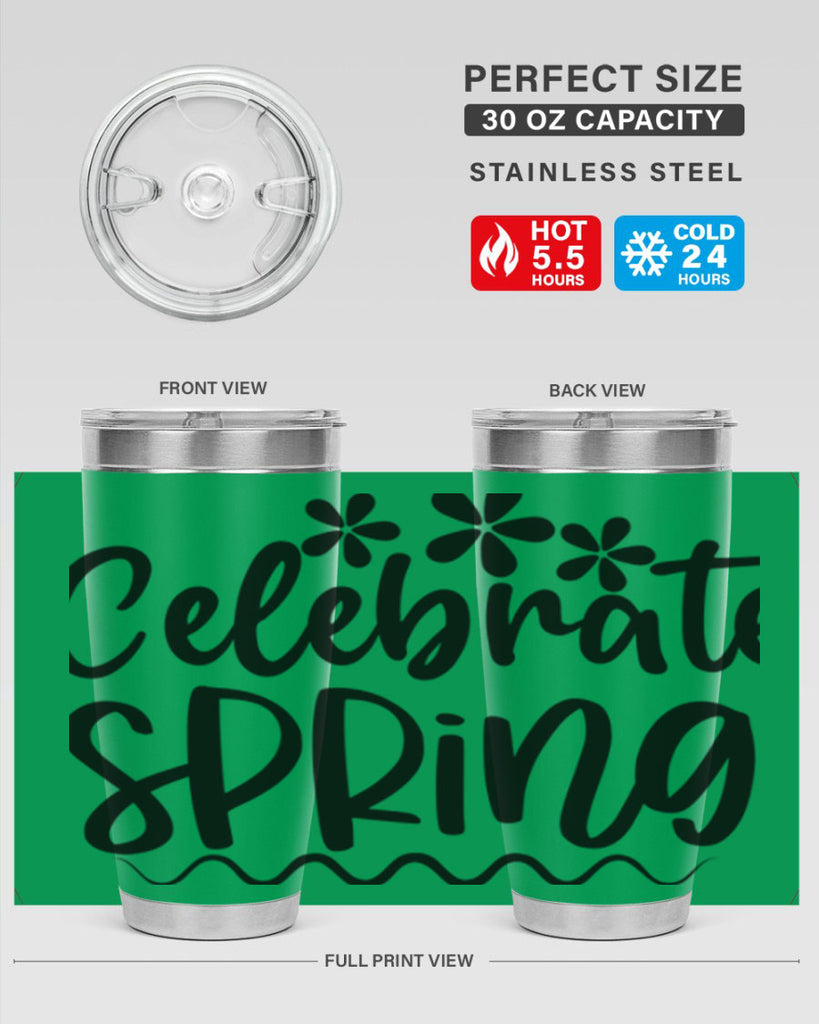 Celebrate spring  108#- spring- Tumbler