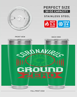 Corona Virus Ground Zero Style 5#- corona virus- Tumbler