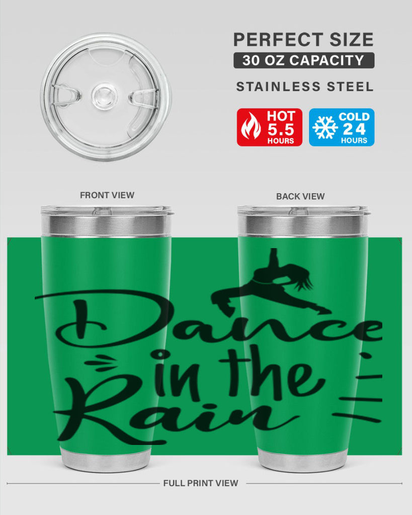 DANCE in the RAIN  120#- spring- Tumbler