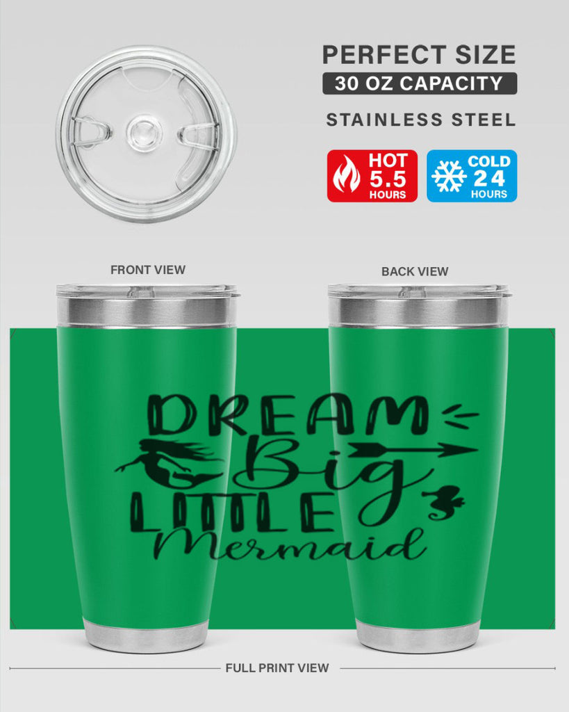 Dream Big Little Mermaid 120#- mermaid- Tumbler
