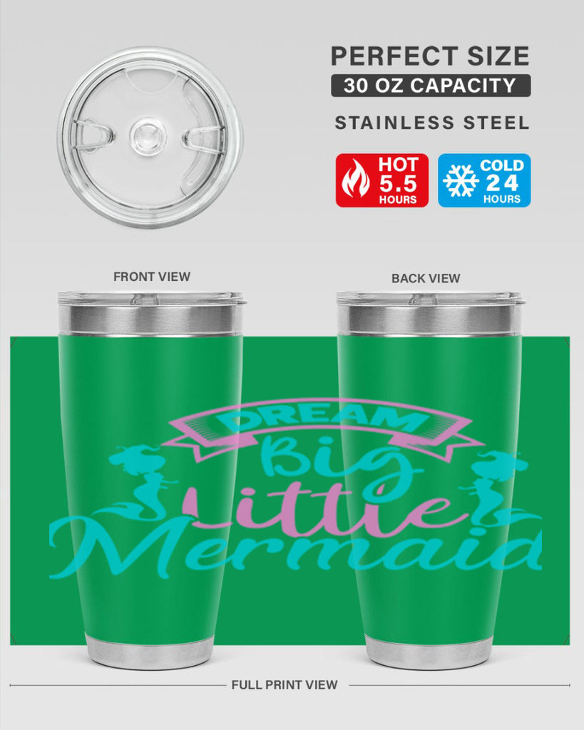 Dream Big Little Mermaid 122#- mermaid- Tumbler