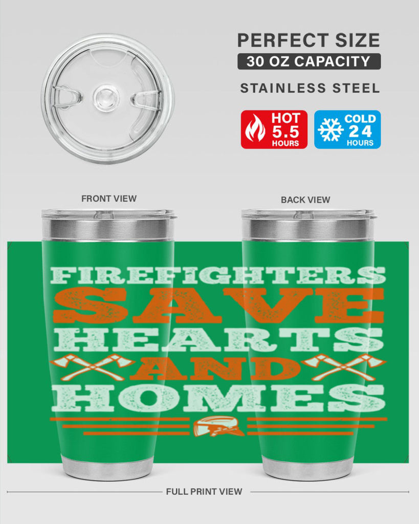 Firefighters save hearts and homes Style 71#- fire fighter- tumbler