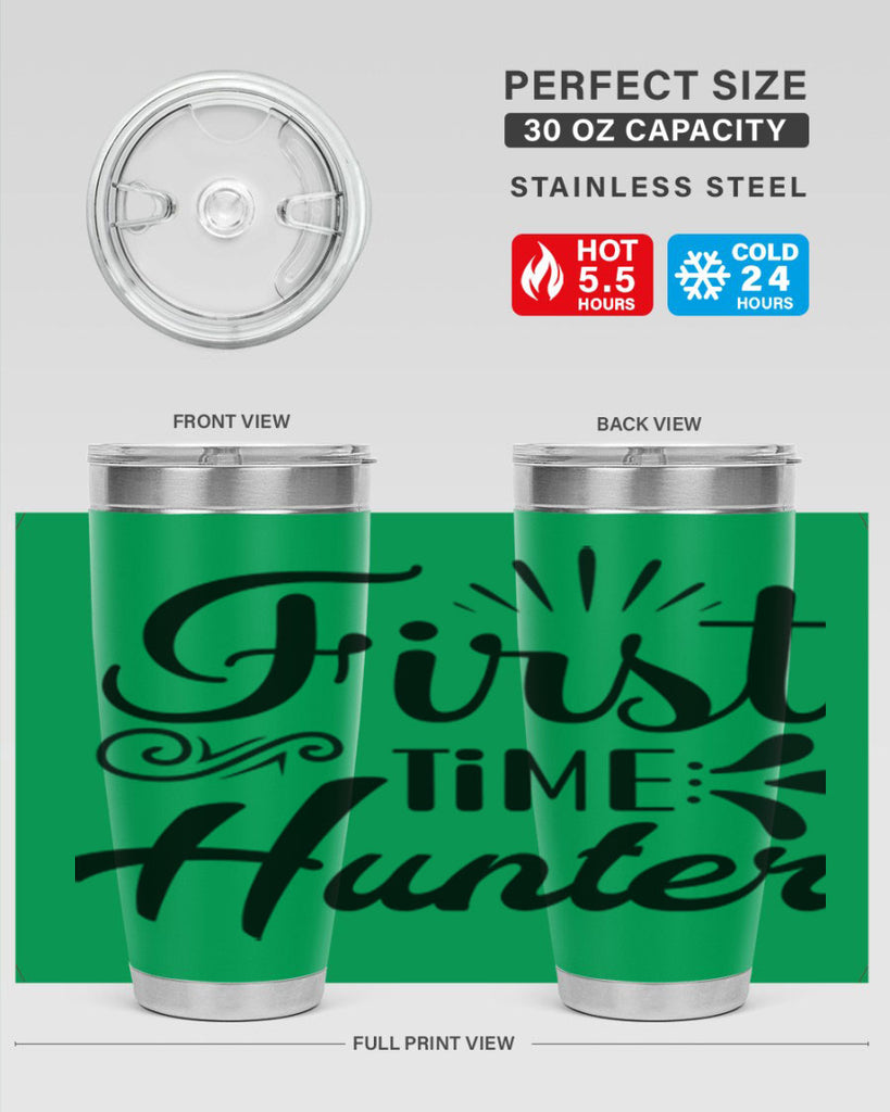 First Time Hunter  140#- spring- Tumbler