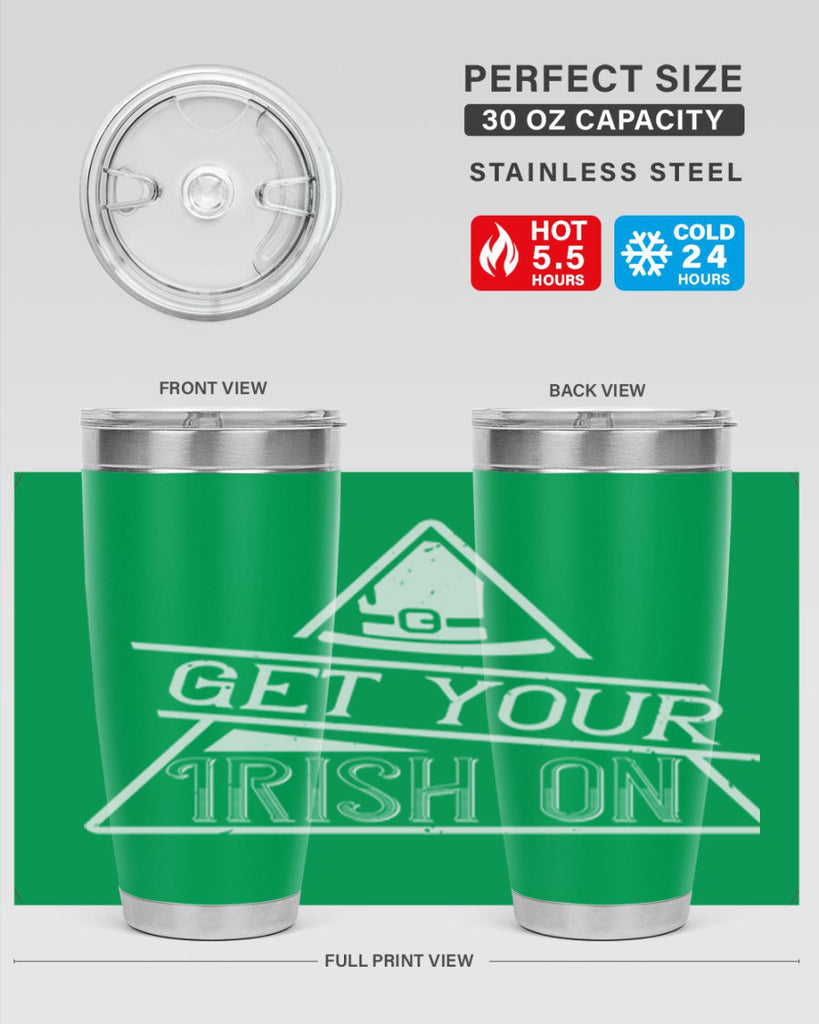 Get your Irish on Style 137#- St Patricks Day- Tumbler