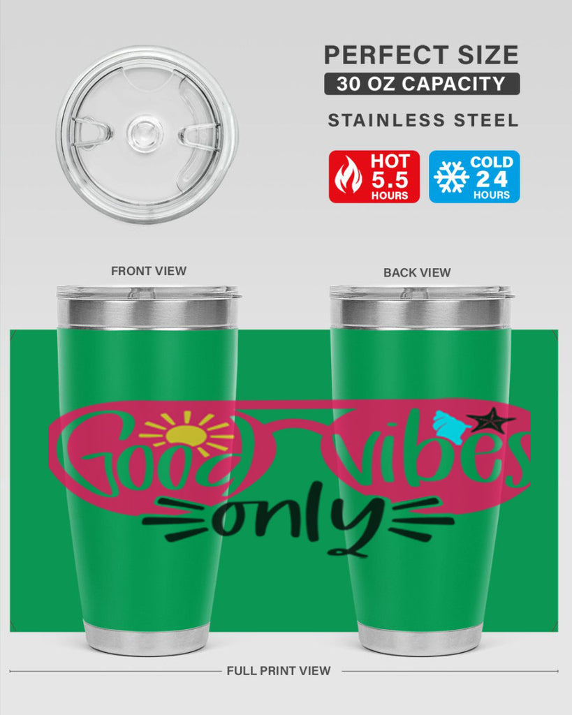 Good Vibes Only Style 42#- summer- Tumbler