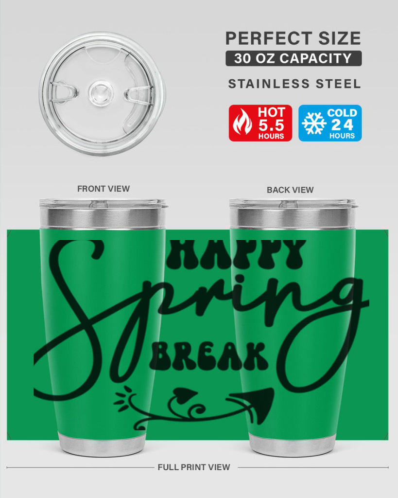 Happy Spring Break159#- spring- Tumbler