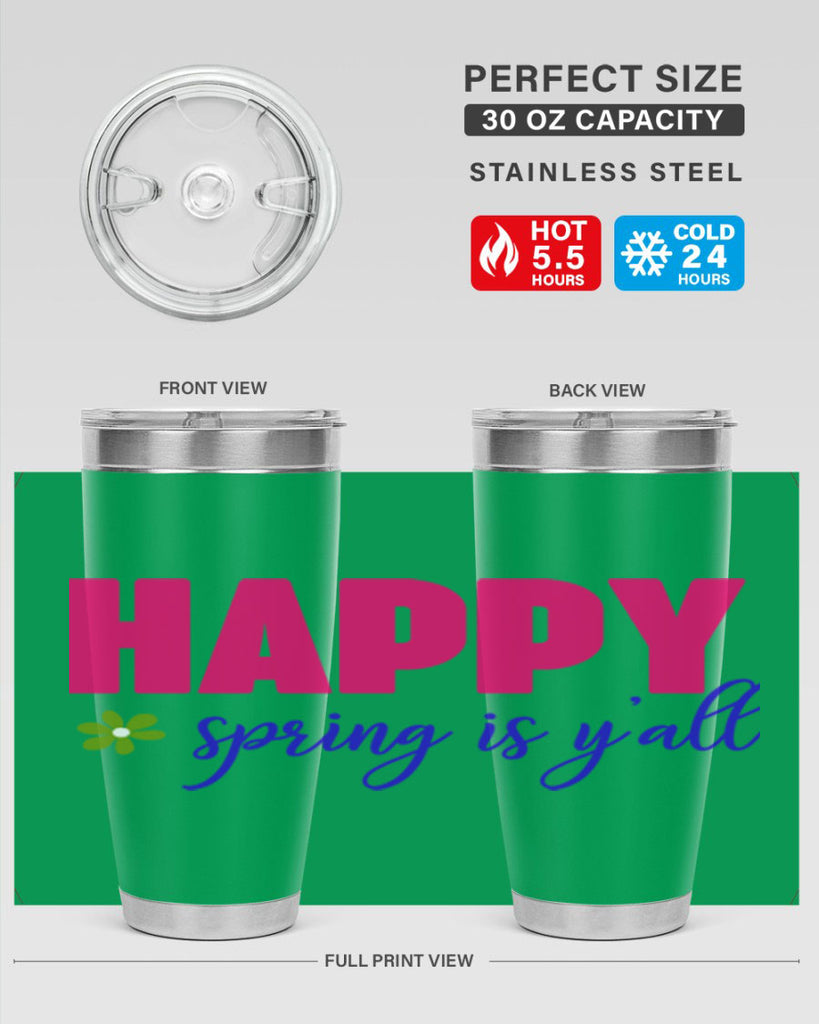 Happy Spring is Y'all 160#- spring- Tumbler