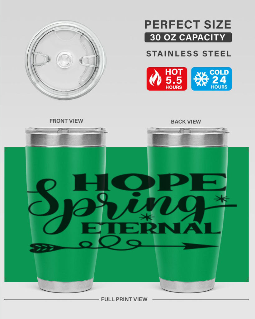 Hope Spring Eternal 256#- spring- Tumbler