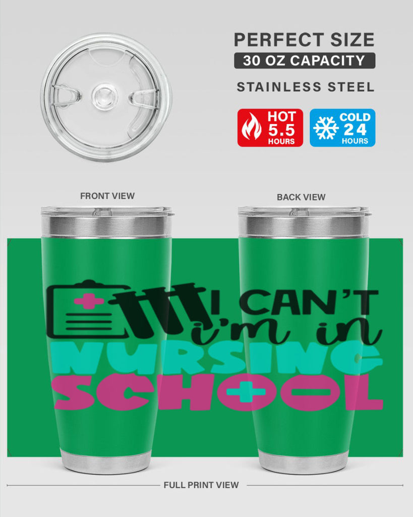 I Cant Im In Nursing School Style Style 177#- nurse- tumbler