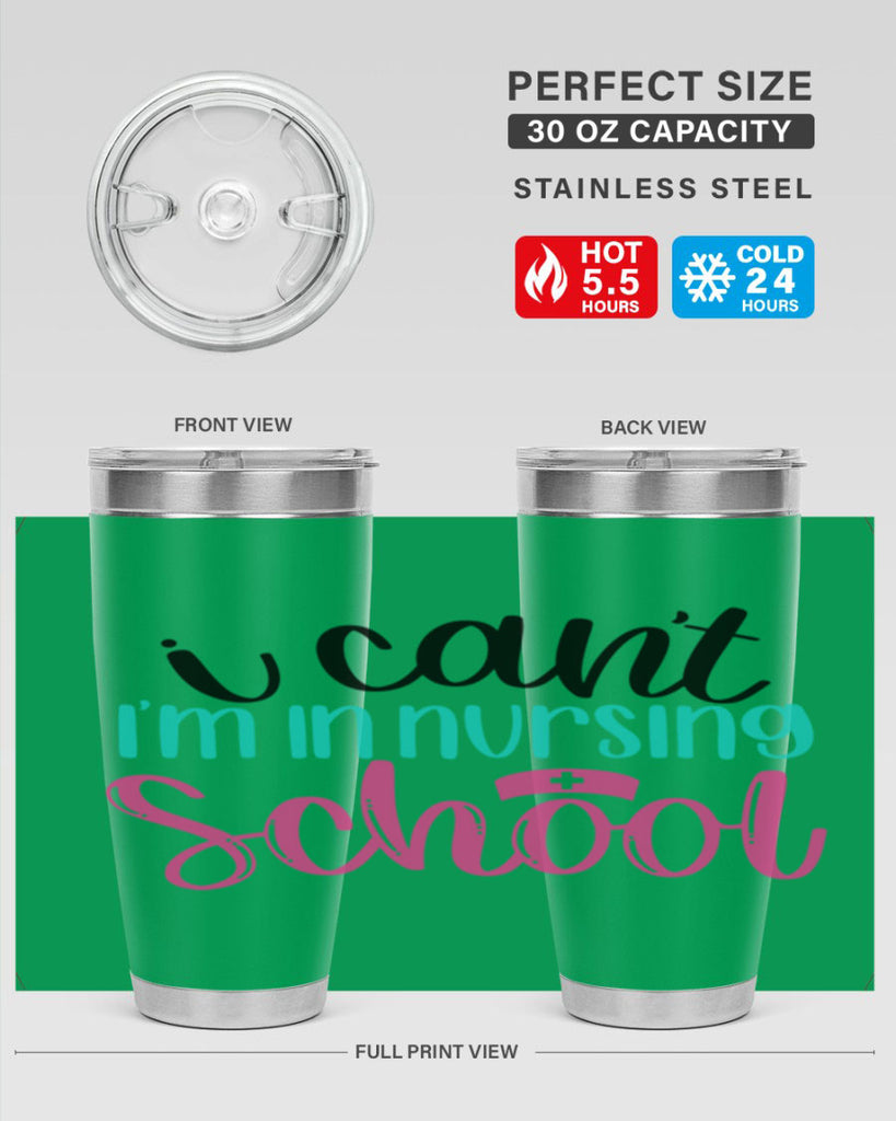I Cant Im In Nursing School Style Style 178#- nurse- tumbler