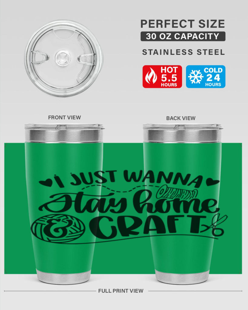 I Just Wanna Stay Home Craft 21#- crafting- Tumbler
