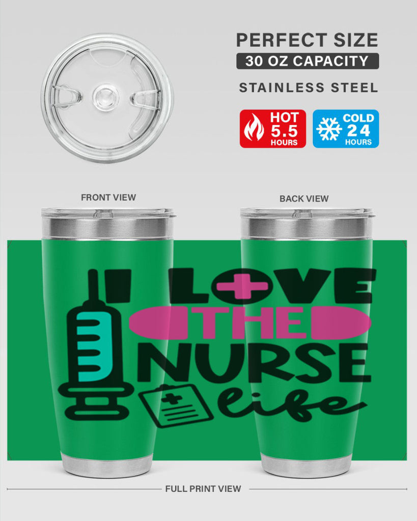 I Love The Nurse Life Style Style 168#- nurse- tumbler