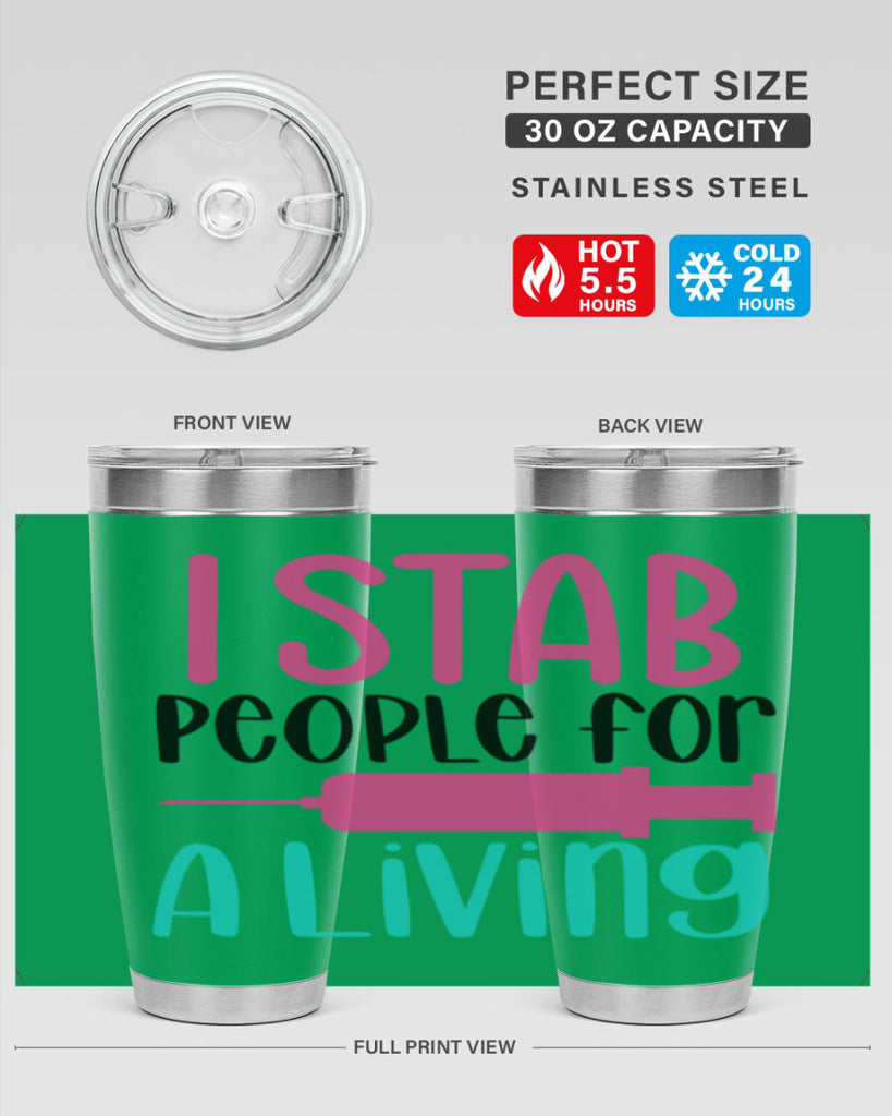I Stab People For A Living Style Style 164#- nurse- tumbler