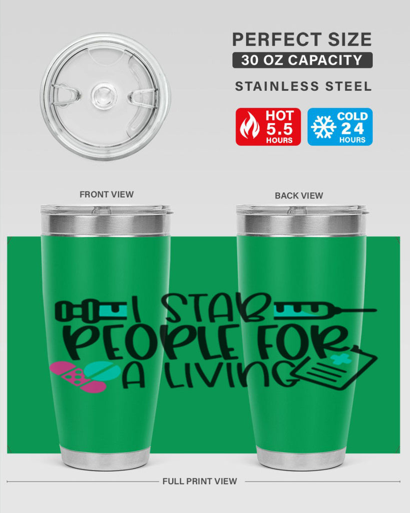 I Stab People For A Living Style Style 165#- nurse- tumbler