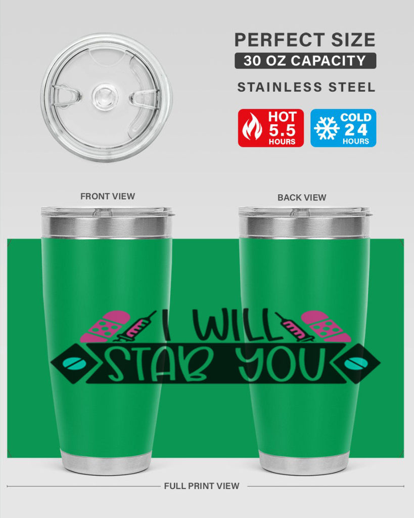 I Will Stab You Style Style 162#- nurse- tumbler