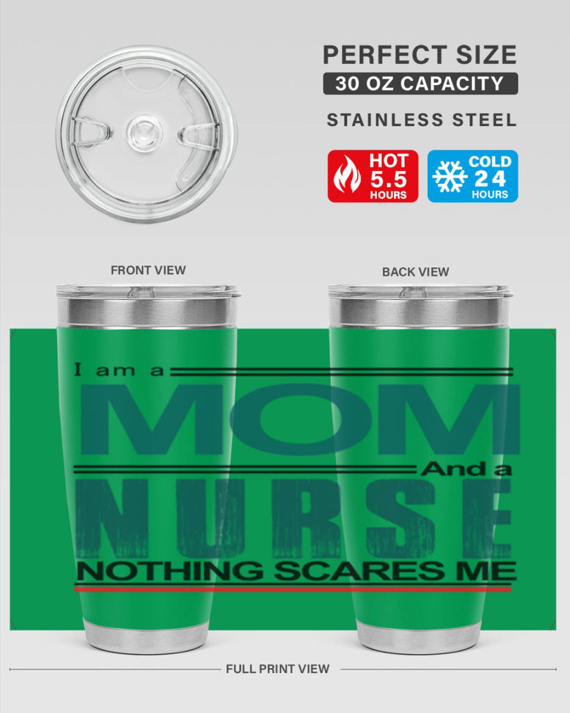 I am a mom and a nurse Style 329#- nurse- tumbler