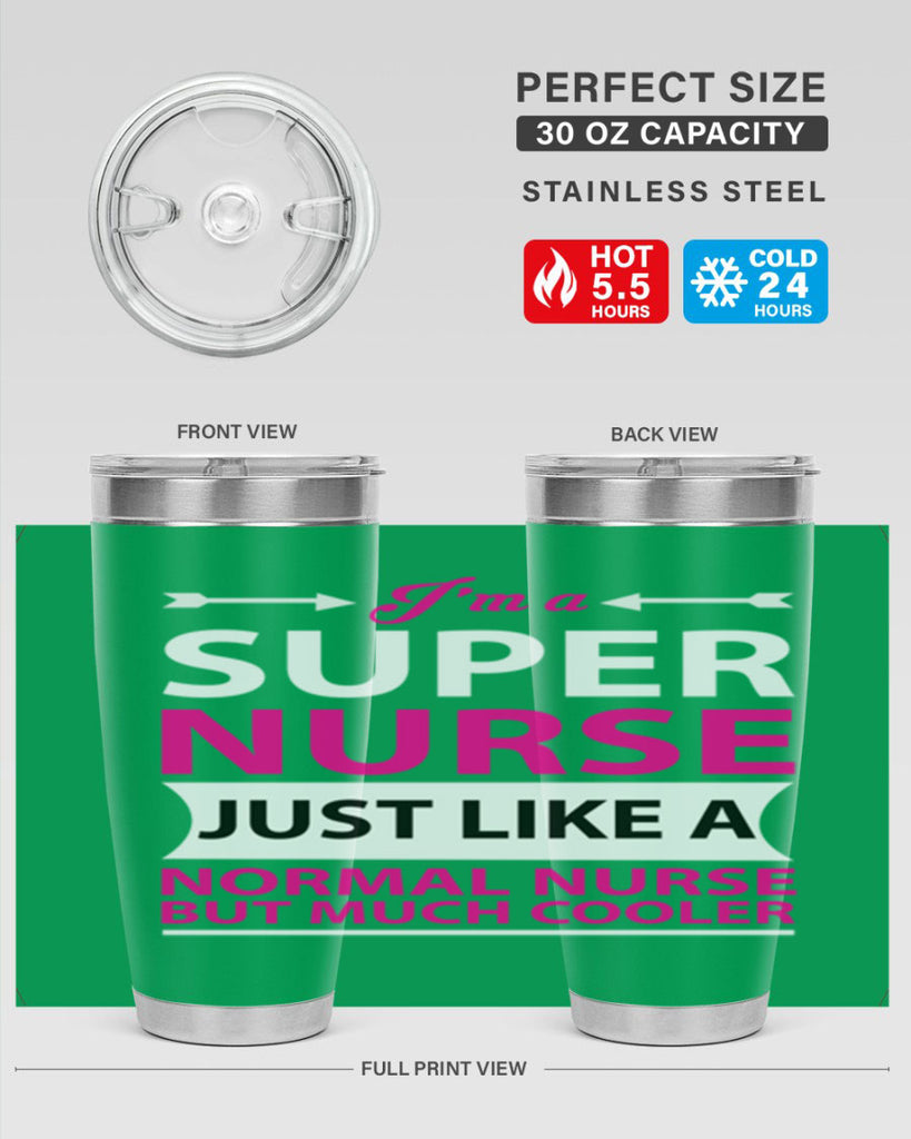 I am super nurse just Style 326#- nurse- tumbler