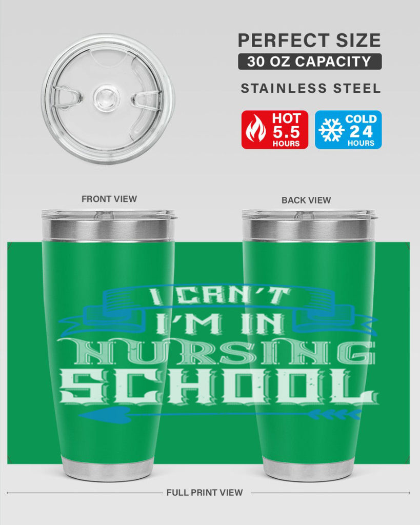 I can’t i’m in nursing school Style 331#- nurse- tumbler