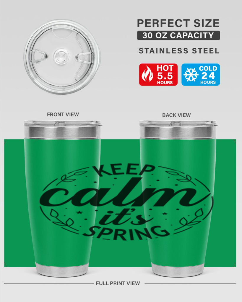 Keep calm its spring  294#- spring- Tumbler