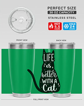 Life Is Better With A Cat Style 98#- cat- Tumbler