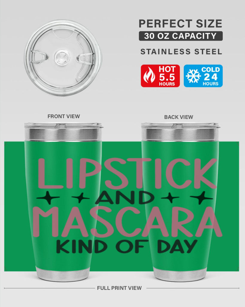 Lipstick and Mascara Kind of Day Style 57#- make up- Tumbler