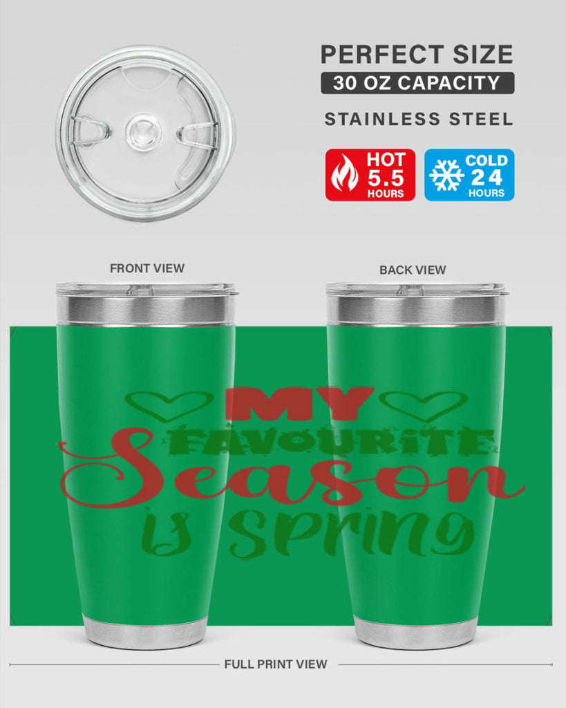 My Favourite Season is Spring 351#- spring- Tumbler