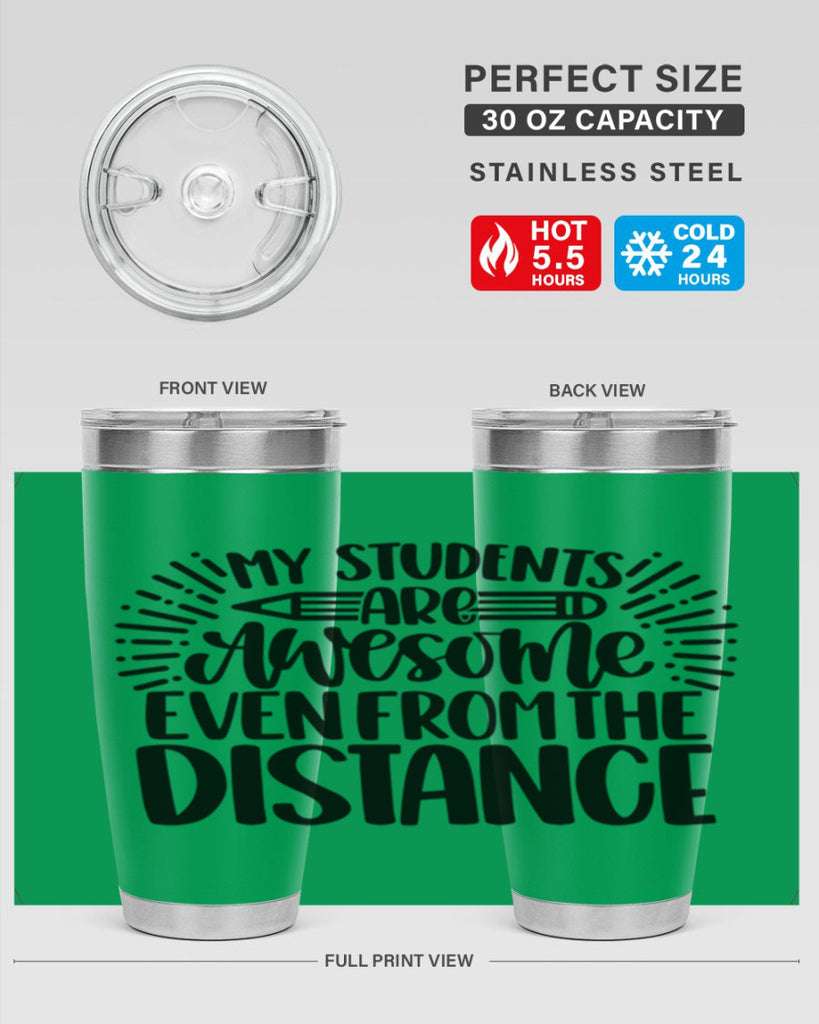 My Students Are Awesome Style 64#- teacher- tumbler