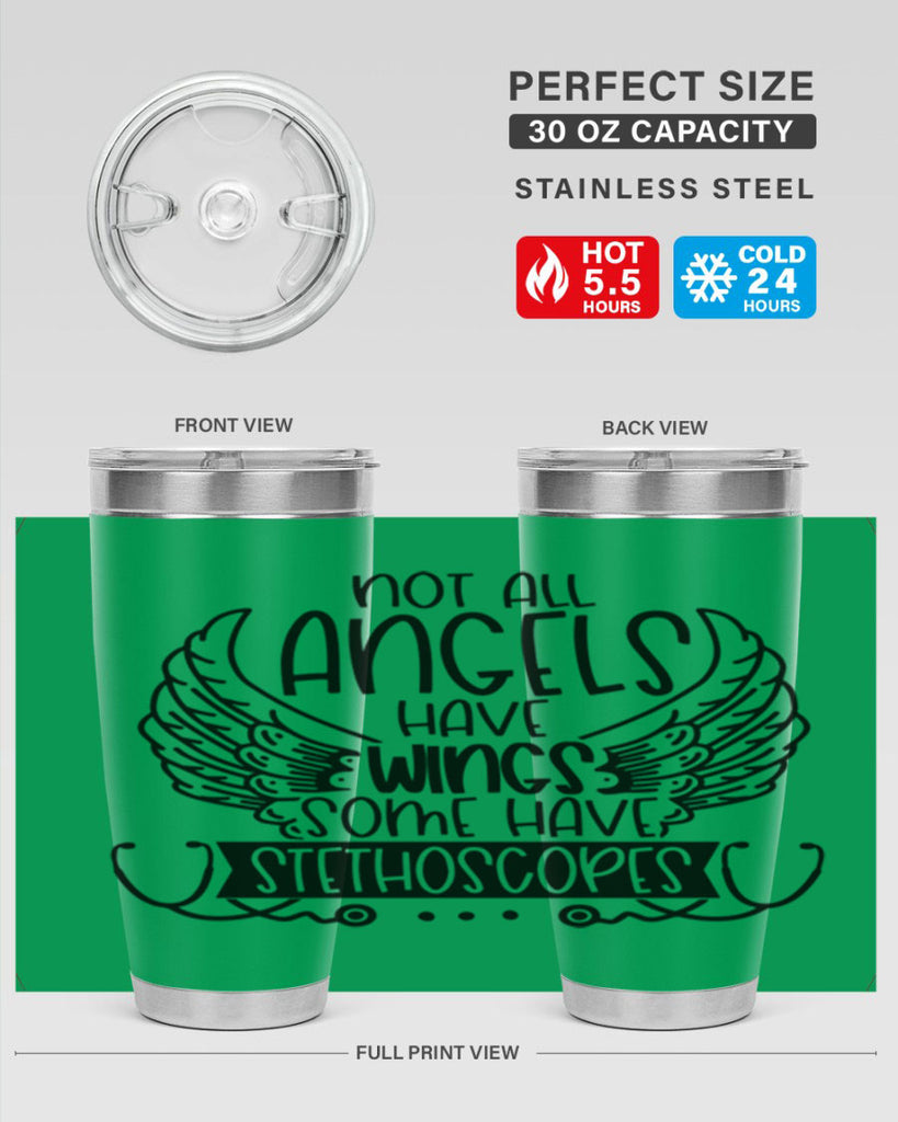 Not All Angels Have Wings Some Have Stethoscopes Style Style 126#- nurse- tumbler
